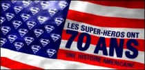 LES SUPER-HEROS ONT 70 ANS